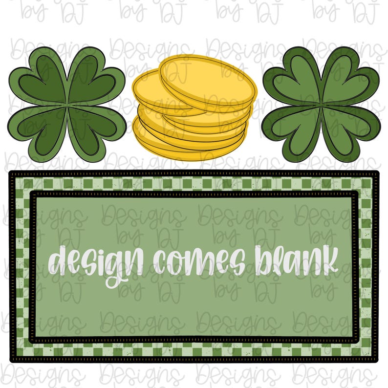Peut inclure: Une conception sur le th&egrave;me de la Saint-Patrick avec des tr&egrave;fles verts, une pile de pi&egrave;ces d'or et un panneau rectangulaire avec le texte "design comes blank" sur un fond vert avec une bordure &agrave; carreaux.