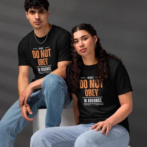 Resist: Do Not Obey Activist Tee | Unisex Leftist T-Shirt