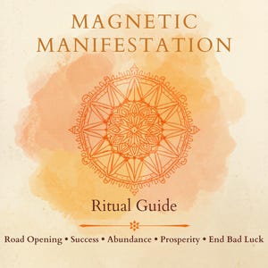 May include: A book cover with the title "MAGNETIC MANIFESTATION" in a serif font. Below the title is "Ritual Guide". The cover features an orange mandala design on a watercolor-style background. Keywords: Road Opening, Success, Abundance, Prosperity, End Bad Luck.