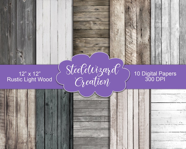 May include: A collection of ten digital papers with rustic light wood textures. Each paper measures 12" x 12" and has a resolution of 300 DPI. The image features various wood grain patterns in shades of gray, brown, and white, with the text "SteeleWizard Creation".