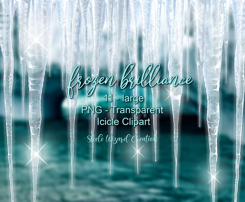May include: A digital illustration of 11 large, transparent icicles hanging from a roof. The icicles are sparkling and have a blue and white color scheme. The text "frozen brilliance" is written in a cursive font across the top of the image. The text "11 - large" is written below the icicles. The text "PNG - Transparent Icicle Clipart" is written below the text "11 - large". The text "Sizzle Wizard Creations" is written below the text "PNG - Transparent Icicle Clipart".