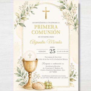 May include: A First Communion invitation with gold detailing and watercolour floral decorations. The invitation features a gold cross, chalice, and the text "Primera Comunión". The date is April 25th.