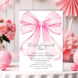 Girls Just Wanna Be One Birthday Invitation Pink Bow First Birthday Invite Girl 1st Birthday Pink Ribbon Birthday Coquette Bow Editable