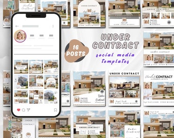 May include: A collection of 16 social media templates with the text "UNDER CONTRACT". The templates feature images of modern houses and include contact information. A smartphone displays a social media profile.