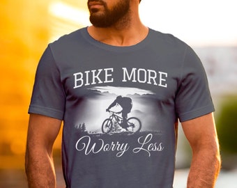 Bike More Worry Less Cycling T-Shirt Bicycle Apparel Mountain Bike Shirt Bicycle Unisex Tee Gift Cyclists Gift Bike Gift Bike Tshirt Crank