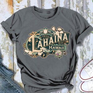 Lahaina Shirt Tshirt Gift Him Her Hawaii Tee City Home Vacation State Unisex Adventure Women Men Shirt Road trip Vintage Antique Style Tee image 5