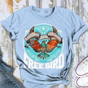 Free Bird Shirt Boho TShirt Phoenix Rising Free Bird Tee Eagle Shirt Thunderbird Shirt Retro Vintage Inspired Music Shirt Classic Rock Quote Light Blue