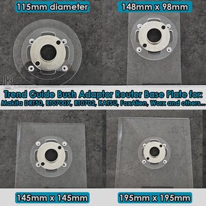 May include: Four clear plastic router base plates with different sizes. The plates are designed to fit various router brands, including Makita, Katsu, FoxAlien, and Worx. The plates are labelled with their dimensions in millimetres: 115mm diameter, 148mm x 98mm, 145mm x 145mm, and 195mm x 195mm.