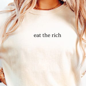 Eat the Rich Shirt, Minimalist Shirt, Eat the Rich, Activist Shirt, Democratic Socialist Shirt, Anti-Capitalist Shirt, Political Sweatshirt
