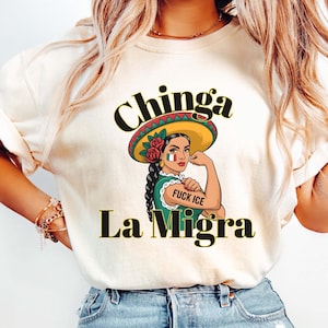 Chinga La Migra Shirt, Vintage Protest Tee, Abolish ICE Shirt, Latino Rights Shirt, Anti ICE Shirt, Pro Immigration Tee, Social Justice Tee