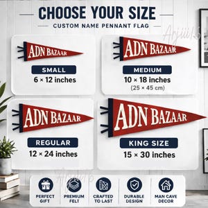 May include: A display of custom name pennant flags in four sizes: small (6 x 12 inches), medium (10 x 18 inches), regular (12 x 24 inches), and king size (15 x 30 inches). Each flag is red with white text and the brand name "ADN BAZAAR".