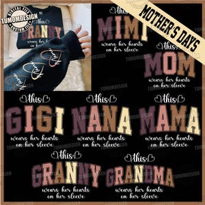 Bundle Custom This Mama/Grandma/Nana Wears Her Heart On Her Sleeve Svg Bundle, Mother&#39;s Day, Mom With Kids Names Heart Svg, Sublimation File