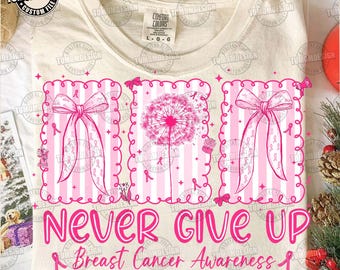 Breast Cancer Dandelion Png, Pink Ribbon Png, Never Give Up Fighter Png, Breast Cancer Awareness Month Png, Hope Strength Sublimation File
