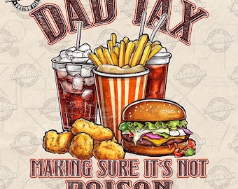 Retro papa belastingdefinitie png, grappige papa belasting zorgt ervoor dat het geen gif is png, grappige papa png, vaderdagcadeau, papa leven png, sublimatiebestand