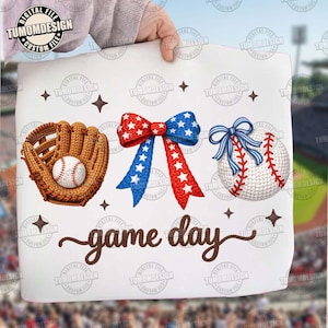 May include: A white graphic with a baseball glove and ball, a red, white, and blue bow, and a baseball with blue stitching. The words "game day" are written in brown script. The image has a baseball theme.