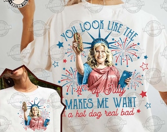 You Look Like The 4th Of July Png, Makes Me Want A Hot Dog Real Bad Png, 4th July, America Needs Jesus Png, Funny Hot Dog, Sublimation File