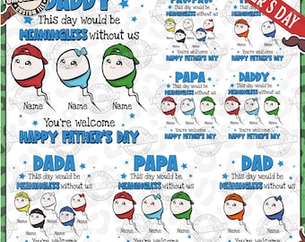 Lustiges Vatertags-Png-Bundle, Geschenk für Papa, Spermien-Vatertag, dieser Tag wäre ohne uns bedeutungslos, Sie sind willkommen, Sublimationsdatei
