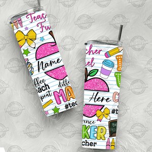 May include: Two stainless steel tumblers with lids and straws. One tumbler features the text "Teach Fu" and "Name", with a pink apple design and school-themed graphics. The other tumbler has the text "Here C" and "Teacher", with a pink apple design and school-themed graphics.