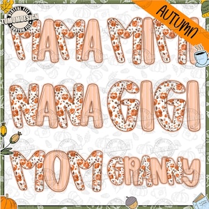 Coquette Fall Mama Nana Mom, Autumn Pumpkin Mom, Autumn Floral, Glitter Fall Png, Fall Flower Pumpkin, Glitter Pumpkin Png, Sublimation File