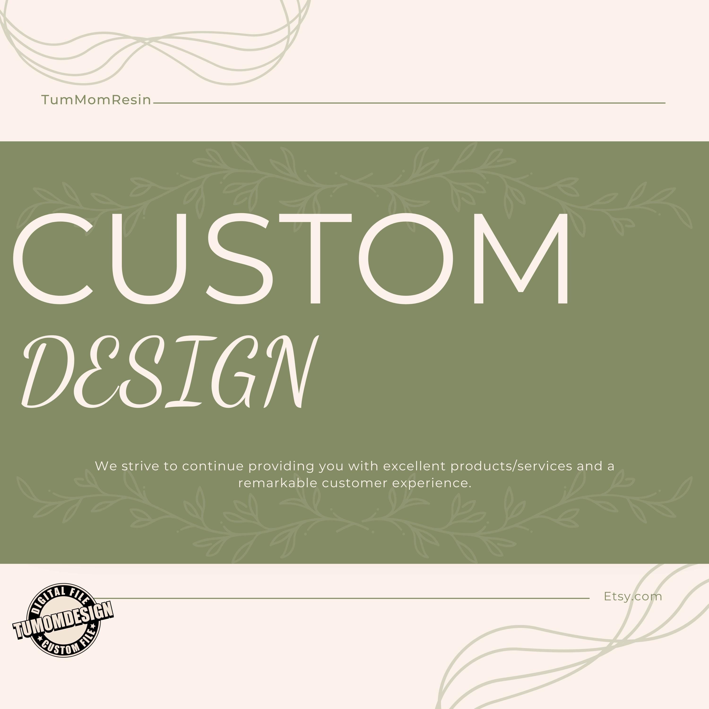 Custom Design - Etsy