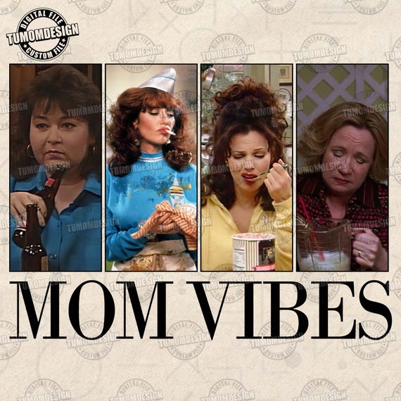Funny Mom Png, Retro Mom Png, Retro 90’s Mom Vibes Png, Glitter Sitcom Moms Png, Mom Life Png, Mother's Day Gift Png, Sublimation File