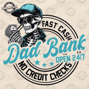 Dad Bank PNG, Trendy Dad Skeleton Png, Trendy Dad shirt Png, Daddy Png, Gift For Father Png, Retro  Funny Dad Gift Png, Sublimation File