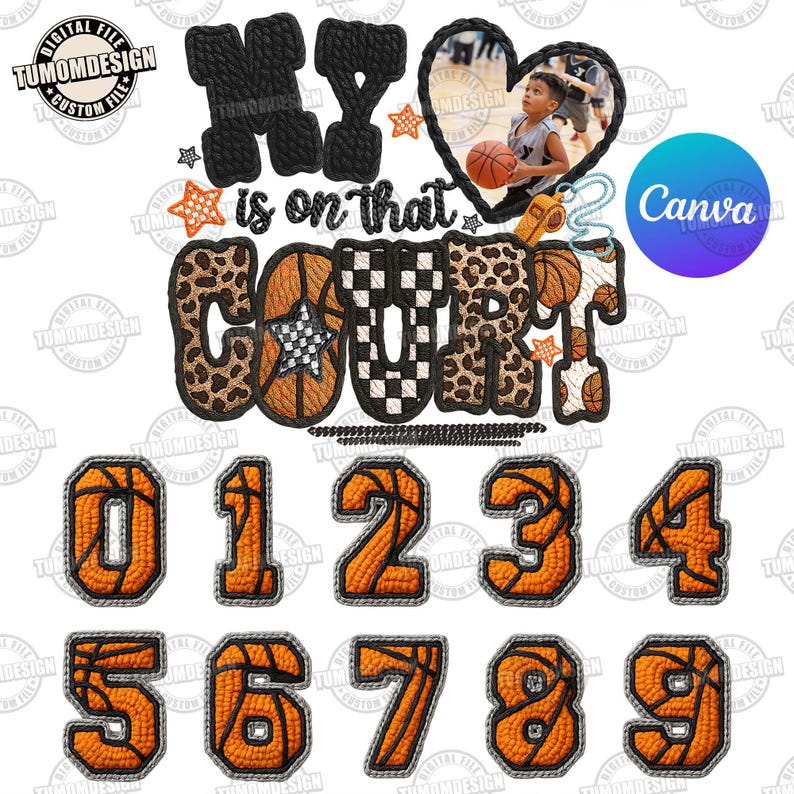 May include: Digital file with basketball designs. Features the words "NY is on that COURT" with a heart-shaped photo, basketball graphics, and numbers 0-9 in orange and black. Includes the Canva logo.