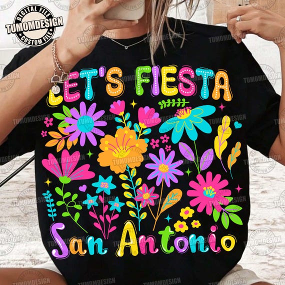 Let's Fiesta PNG, San Antonio PNG, Cinco de Mayo Png, Fiesta Sucia PNG, Fiesta Shirt Png,  Floral Let's Fiesta San Antonio, Sublimation File
