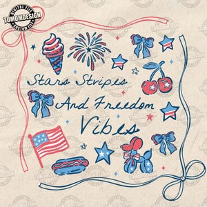 Stars Stipes and Freedom Vibes Png, 4th Of July Png, Girly American Png, USA png, Cute Doodles Patriotic, America Coquette, Sublimation File
