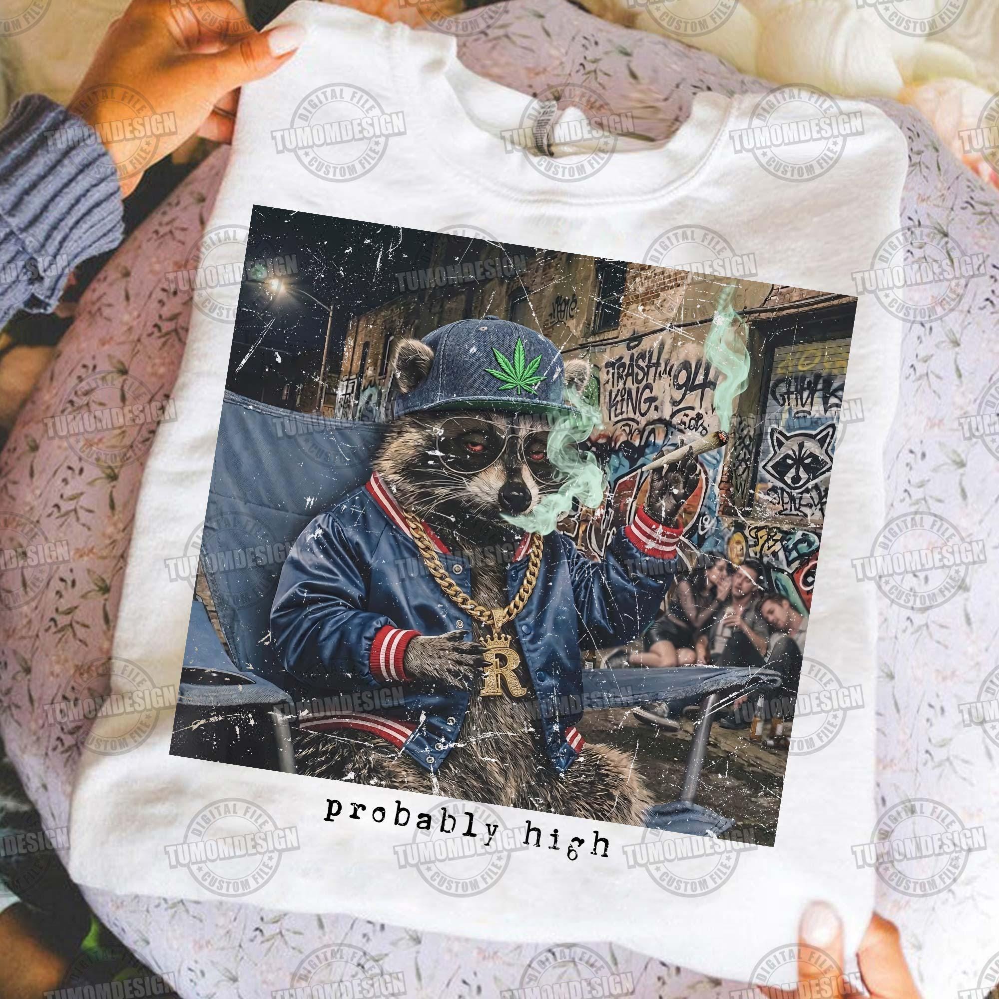Probably High PNG, Raccoon Smoking Weed, 420 Weed Design, Coffee ...
