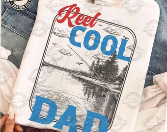 Reel Cool Dad Png, Wishin' I Was Fishin' Png, Fishing Dad Png, FatherHood Png, Fathers Day Gift, Trendy Bass Fishing, Sublimation File