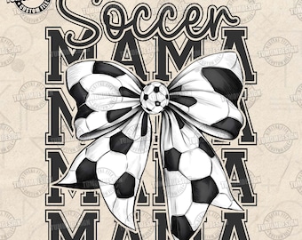 Soccer Mom Png, Soccer Mom Coquette Png, Soccer Bow Png, Game Day Png, Soccer Shirt Png, Soccer Mama Png, Soccer Season , Sublimation File
