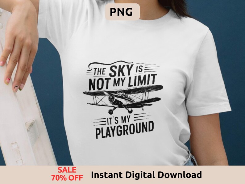 The Sky is Not My Limit, It's My Playground PNG | Inspirational Quote ...