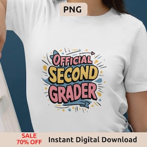 Official Second Grader PNG | First Day of School Design for Back to School Shirts | Cute 2nd Grade Graphic for Boys & Girls