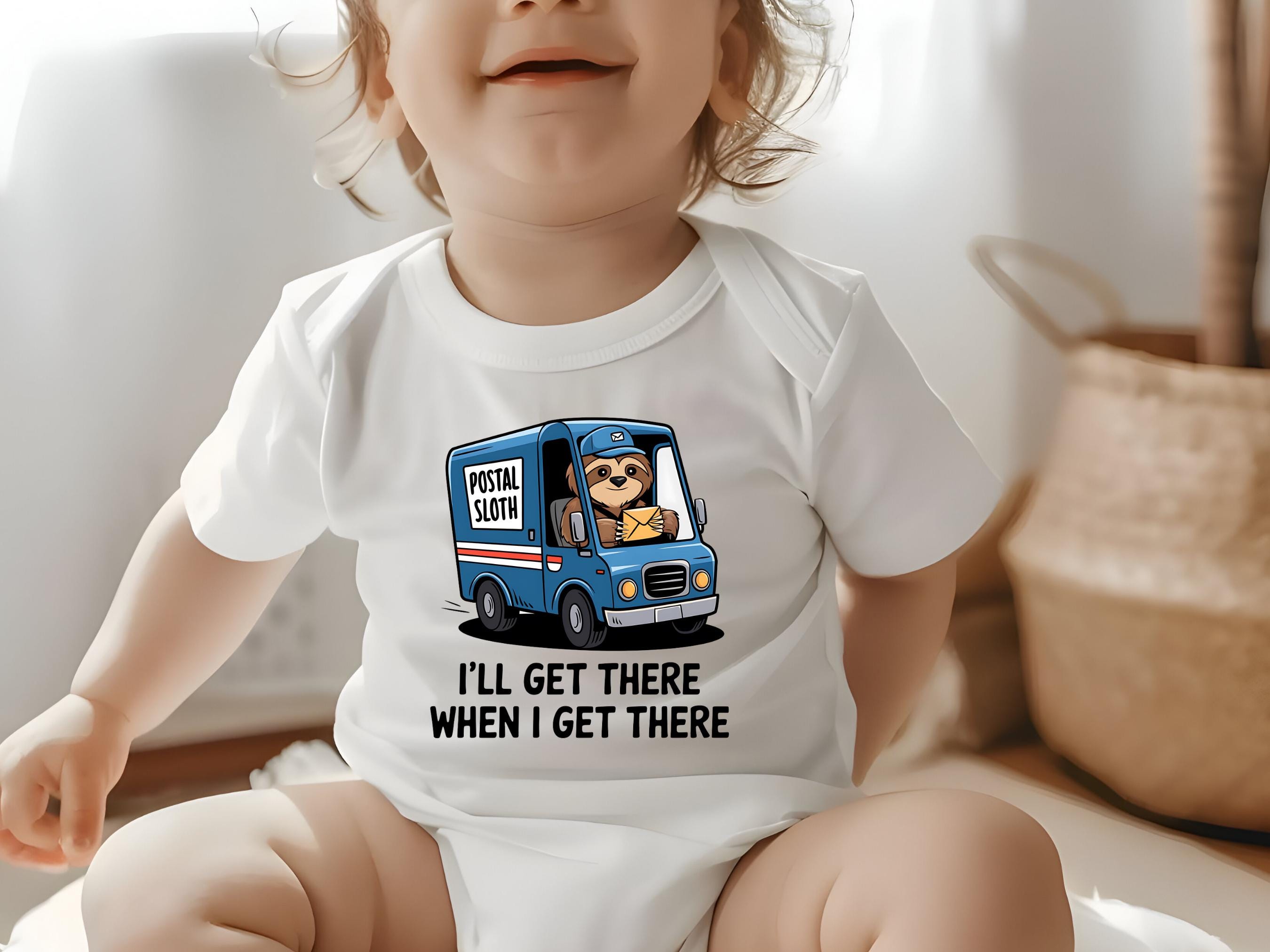Postal Sloth I'll Get There When I Get There PNG - Funny Sublimation ...