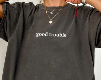 Camiseta Comfort Colors® Good Trouble Camiseta Senator Cory Booker Filibuster Camiseta John Lewis Get in Trouble Good Trouble Camiseta Necessary Trouble