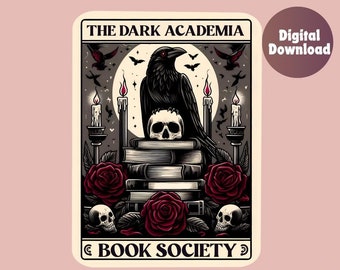 May include: A digital illustration of a black raven perched on a stack of books with a skull on top. The raven is surrounded by candles, roses, and bats. The text "The Dark Academia Book Society" is at the bottom of the image.