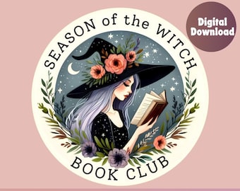 May include: A digital download of a round graphic featuring a witch reading a book in a forest setting. The graphic says "Season of the Witch Book Club" and is perfect for a book club or witchy themed event.