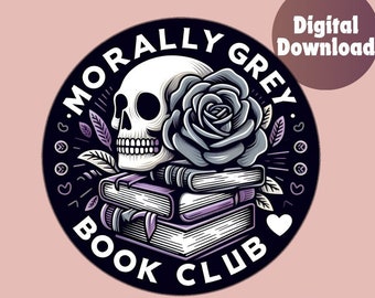 Morally grey png, Book png, bookclub png, Books png, bookish png, dark romance reader, reading png, png for shirts, morally grey, book lover