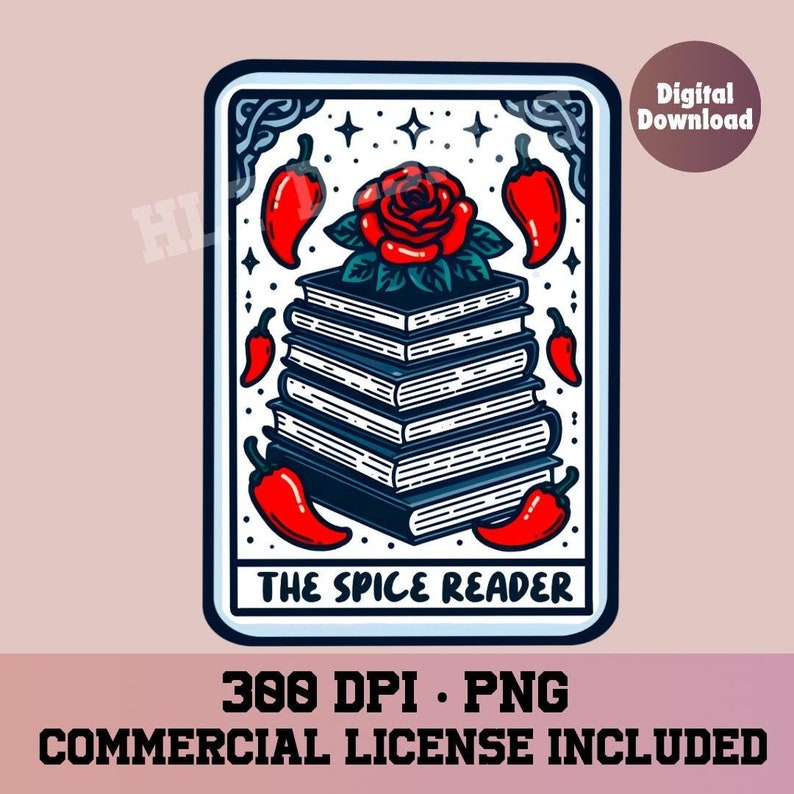 May include: A digital download of a vintage-style illustration of a stack of books with a red rose on top. The books are surrounded by red chili peppers and the text "The Spice Reader" is at the bottom of the image.
