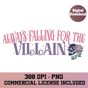 Always falling for the Villain, Book png, bookclub png, Books png, bookish png, dark romance reader, reading png, png for shirts, book lover