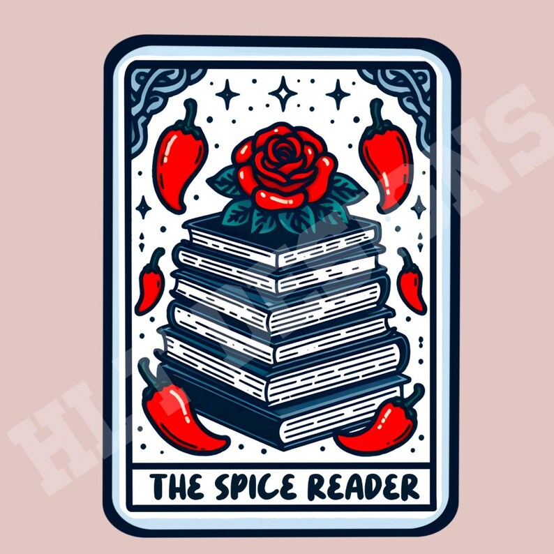 May include: A vintage-style illustration of a stack of books with a red rose on top. The books are surrounded by red chili peppers and stars. The text "THE SPICE READER" is at the bottom of the image.