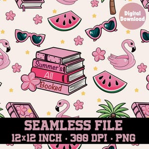Op de afbeelding: Een naadloos digitaal papierpatroon met roze flamingo's, watermeloenplakjes, zonnebrillen, boeken en palmbomen. De tekst "Summer's All Booked" staat op de stapel boeken. Het patroon is ontworpen voor projecten van 30,48 x 30,48 cm bij 300 DPI.