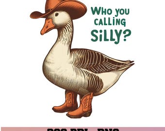Silly Goose PNG, Vintage Goose, Funny Goose, Cute Animal png, Cowboy Goose, Sarcastic Goose, Goose Sublimation, silly goose on the loose