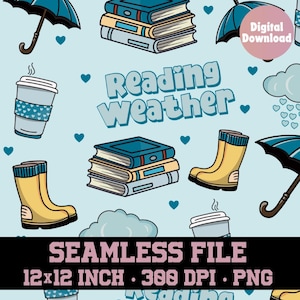 Puede incluir: Un patrón de papel digital sin costuras con un fondo azul y ilustraciones de libros, botas de lluvia, paraguas, tazas de café y nubes. El texto "Reading Weather" aparece en el centro del patrón. El patrón mide 12x12 pulgadas y 300 DPI.