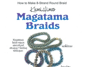 Magatama Braids Instructions Digital Download Kumihimo 5 pages.