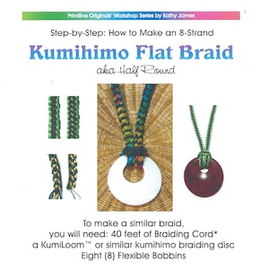 Flat Braid (Half Round) Instructions Digital Download. Kumihimo 6 pages. Makes 8-strand braids that can work on the KumiLoom™.
