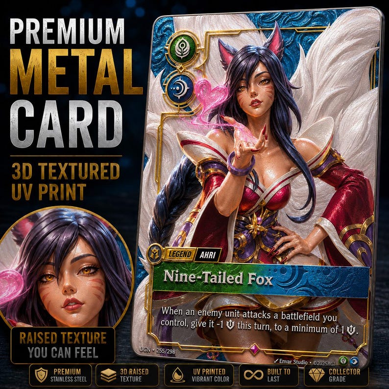 May include: A rectangular metal trading card featuring a Nine-Tailed Fox character with dark hair and multiple white tails. The card displays a 3D textured UV print, a pink heart-shaped energy effect, and game text including the name Ahri.