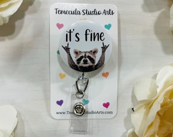 Racoon Badge Holder | It’s Fine Badge Reel | Medical ID Badge | Badge Holder | Racoon Lanyard | Funny Racoon Stethoscope Cover