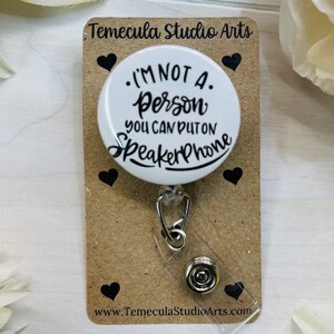 Funny Badge Reel | Badge Reel | Coworkers | Pinch Clip Badge Reel | Nurse Badge Reel Funny | Funny Gift | Speakerphone